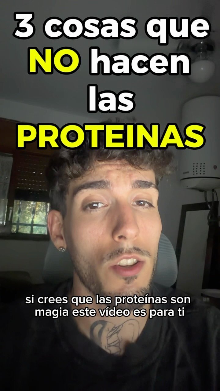 Reel: 3 cosas que no hacen las proteínas